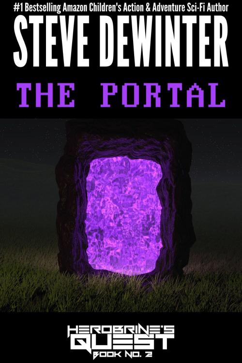 Cover of the book The Portal by Steve DeWinter, Ramblin' Prose Publishing