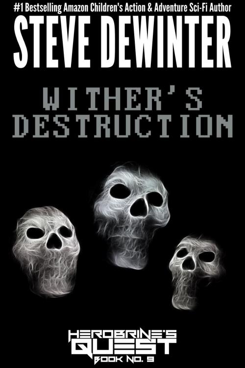 Cover of the book Wither’s Destruction by Steve DeWinter, Ramblin' Prose Publishing