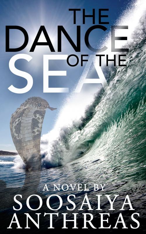 Cover of the book The Dance of the Sea by Soosaiya Anthreas, Gatekeeper Press