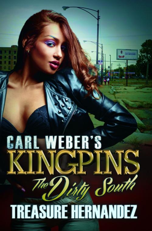Cover of the book Carl Weber's Kingpins: The Dirty South by Treasure Hernandez, Urban Books