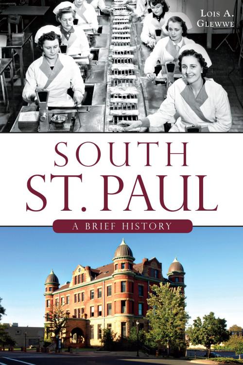 Cover of the book South St. Paul by Lois A. Glewwe, Arcadia Publishing Inc.