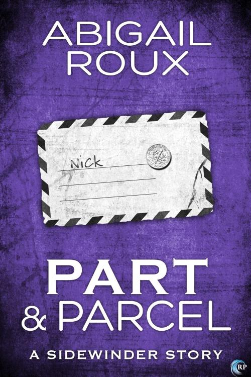 Cover of the book Part & Parcel by Abigail Roux, Riptide Publishing
