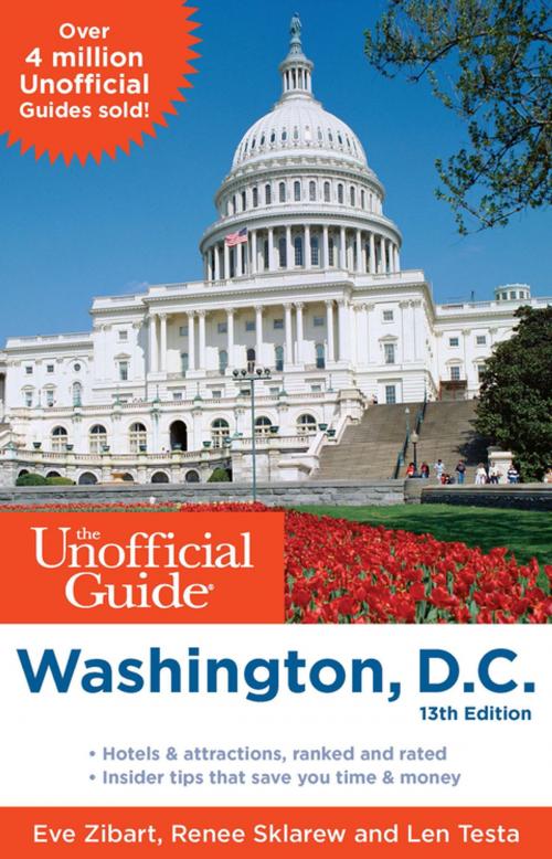 Cover of the book The Unofficial Guide to Washington, D.C. by Eve Zibart, Renee Sklarew, Len Testa, Unofficial Guides