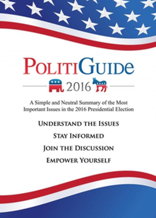 Cover of the book PolitiGuide 2016 by Julian Rudolph, Kyle Hackel, Morgan James Publishing