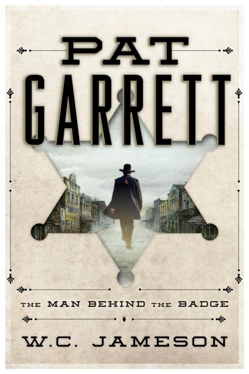 Cover of the book Pat Garrett by W.C. Jameson, Taylor Trade Publishing