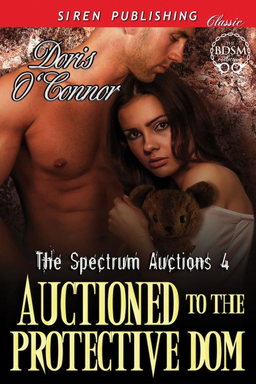 Cover of the book Auctioned to the Protective Dom by Doris O'Connor, Siren-BookStrand