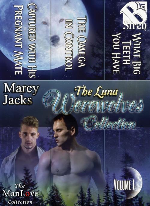 Cover of the book The Luna Werewolves Collection, Volume 1 by Marcy Jacks, Siren-BookStrand