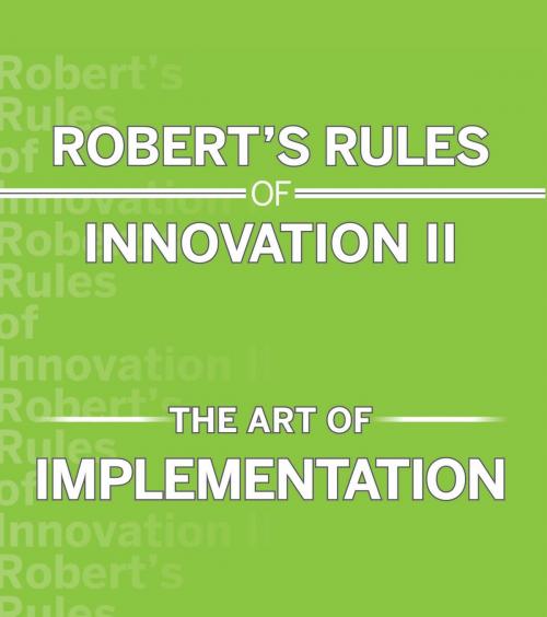 Cover of the book Robert's Rules of Innovation II by Robert  Brands, Bascom Hill Publishing Group
