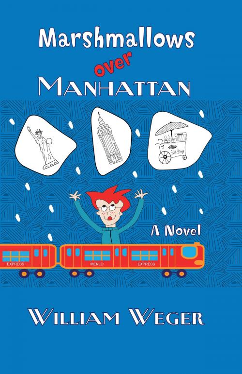 Cover of the book Marshmallows Over Manhattan by William  Weger, Publish Green