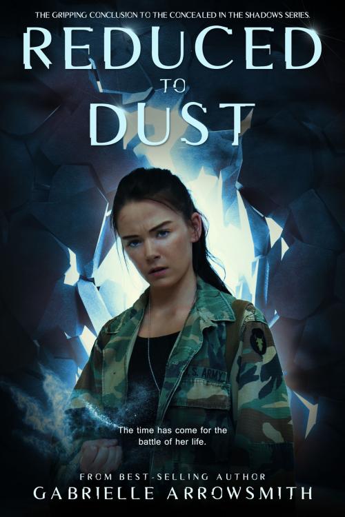Cover of the book Reduced to Dust by Gabrielle Arrowsmith, Clean Teen Publishing, Inc.
