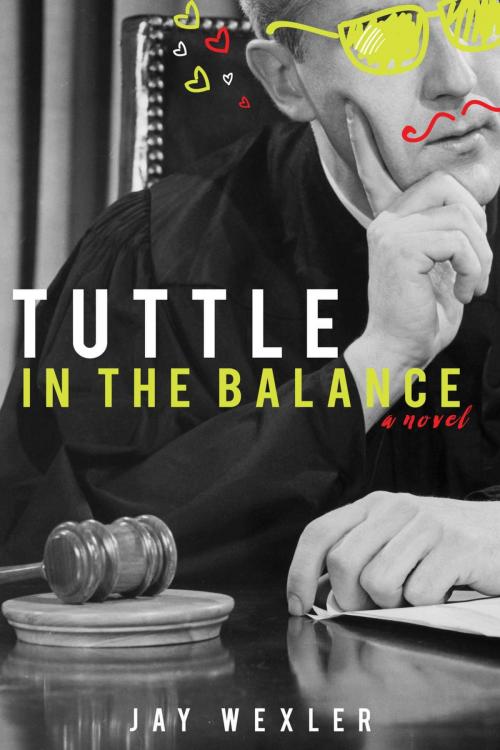 Cover of the book Tuttle in the Balance by Jay Wexler, American Bar Association