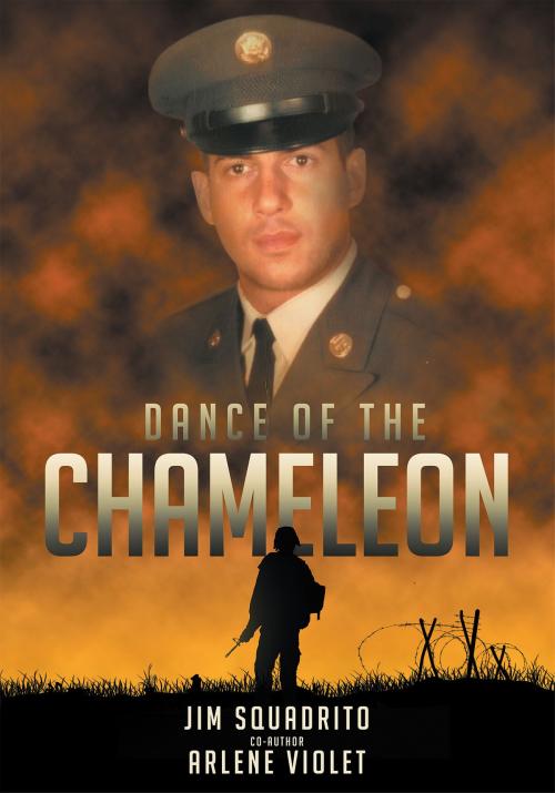 Cover of the book Dance Of The Chameleon by James R. Squadrito, Arlene Violet, Page Publishing, Inc.