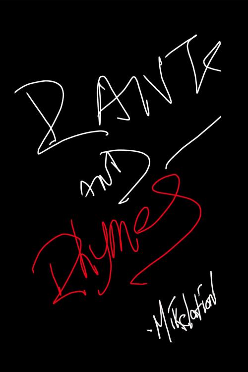 Cover of the book Rants and Rhymes by Mikelation X, BookBaby