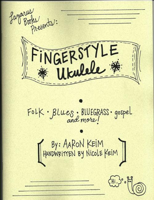 Cover of the book Fingerstyle Ukulele by Aaron  Keim, BookBaby