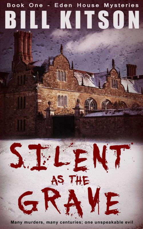 Cover of the book Silent as the Grave by Bill Kitson, Accent Press