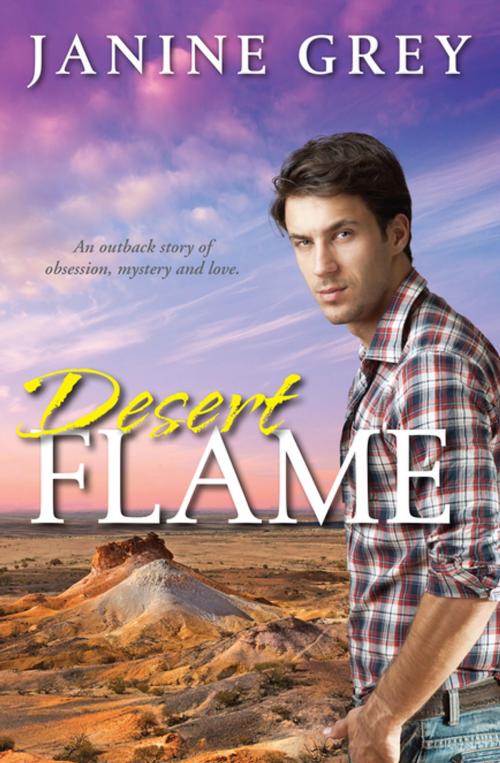 Cover of the book Desert Flame by Janine Grey, Penguin Random House Australia