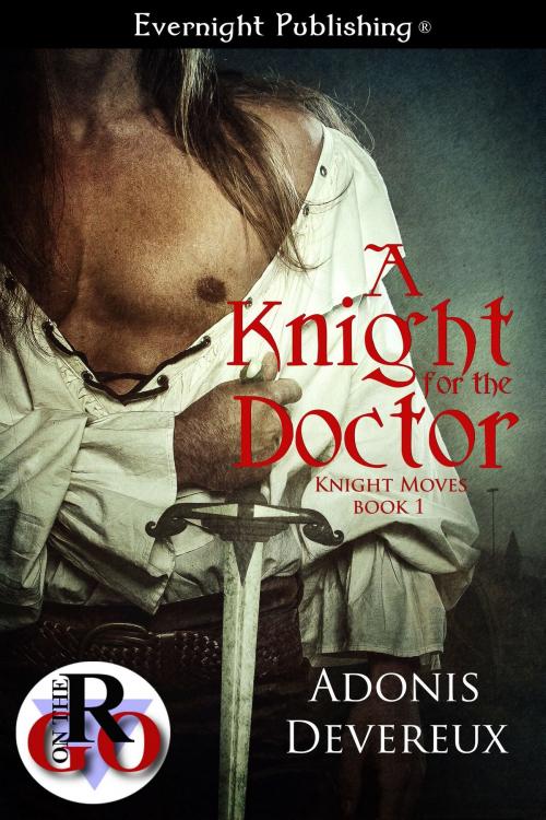 Cover of the book A Knight for the Doctor by Adonis Devereux, Evernight Publishing