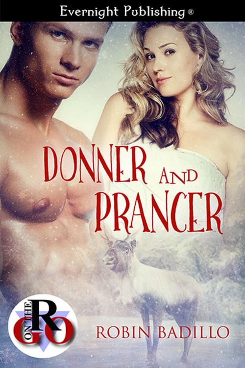 Cover of the book Donner and Prancer by Robin Badillo, Evernight Publishing