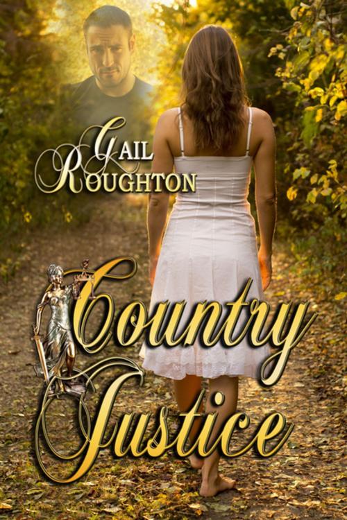 Cover of the book Country Justice by Gail Roughton, BWL Publishing Inc.