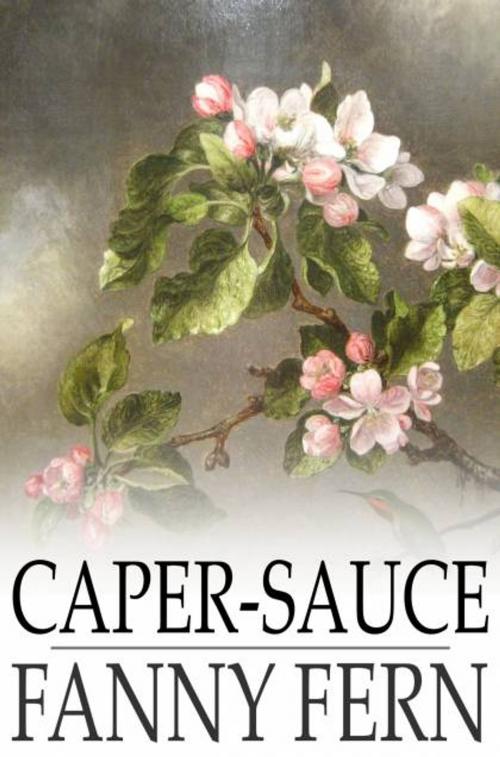 Cover of the book Caper-Sauce by Fanny Fern, The Floating Press