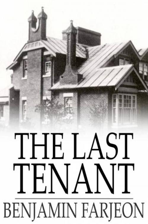 Cover of the book The Last Tenant by Benjamin Farjeon, The Floating Press