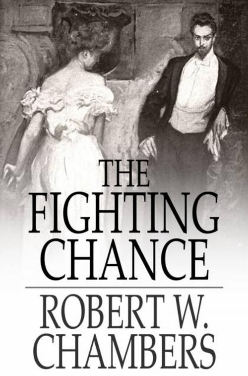 Cover of the book The Fighting Chance by Robert W. Chambers, The Floating Press