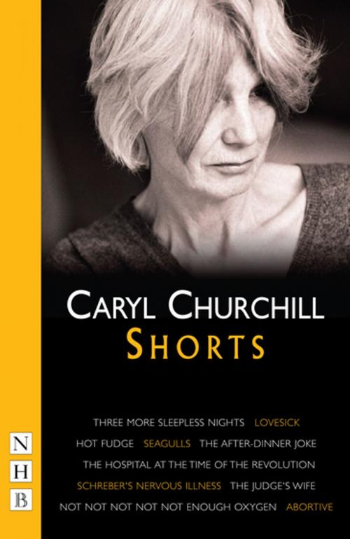 Cover of the book Churchill: Shorts (NHB Modern Plays) by Caryl Churchill, Nick Hern Books