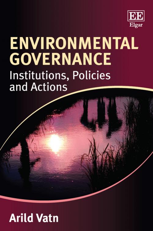 Cover of the book Environmental Governance by Arild Vatn, Edward Elgar Publishing