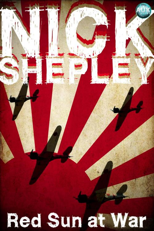 Cover of the book Red Sun at War by Nick Shepley, Andrews UK