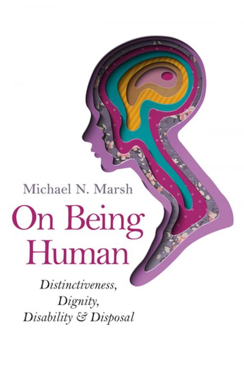 Cover of the book On Being Human by Michael N. Marsh, John Hunt Publishing