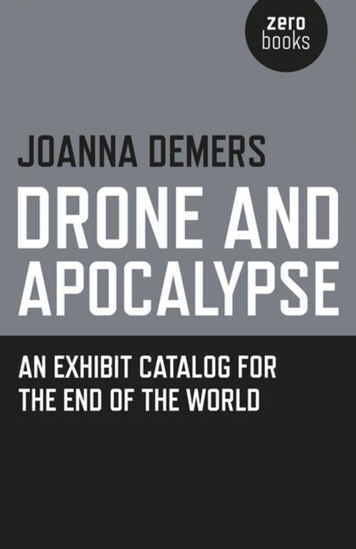 Cover of the book Drone and Apocalypse by Joanna Demers, John Hunt Publishing