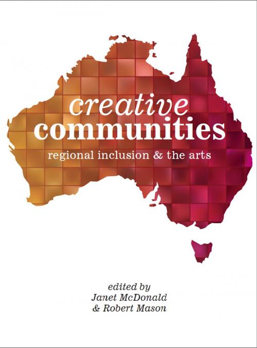 Cover of the book Creative Communities by , Intellect Books Ltd