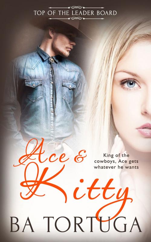 Cover of the book Ace and Kitty by BA Tortuga, Totally Entwined Group Ltd