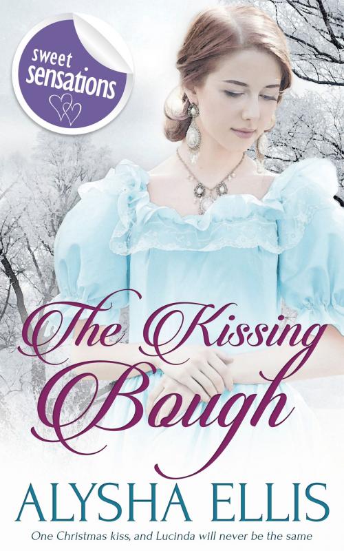 Cover of the book The Kissing Bough by Alysha Ellis, Totally Entwined Group Ltd
