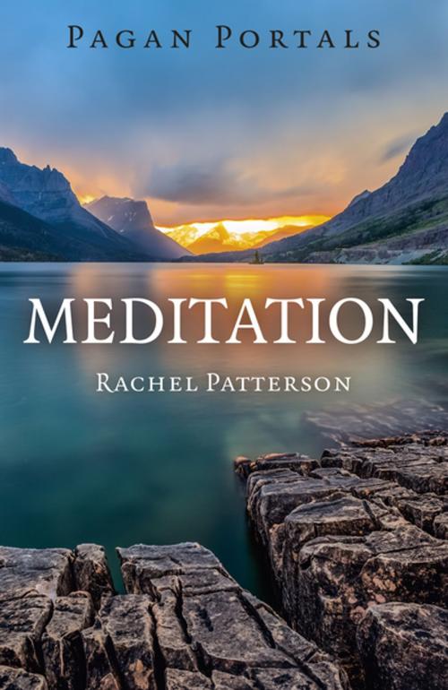 Cover of the book Pagan Portals - Meditation by Rachel Patterson, John Hunt Publishing