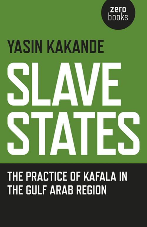 Cover of the book Slave States by Yasin Kakande, John Hunt Publishing