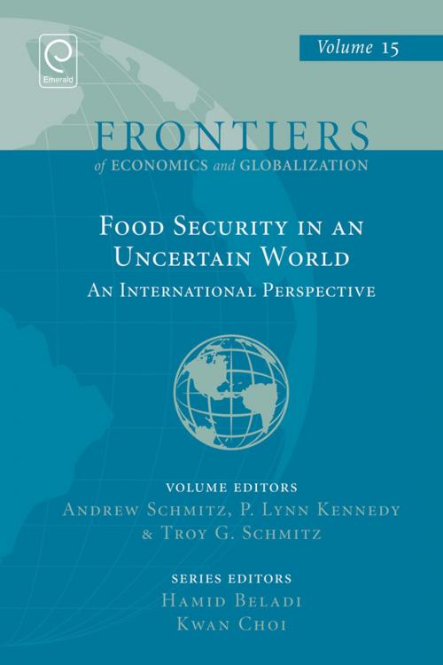 Cover of the book Food Security in an Uncertain World by Andrew Schmitz, P. Lynn Kennedy, Troy G. Schmitz, Emerald Group Publishing Limited