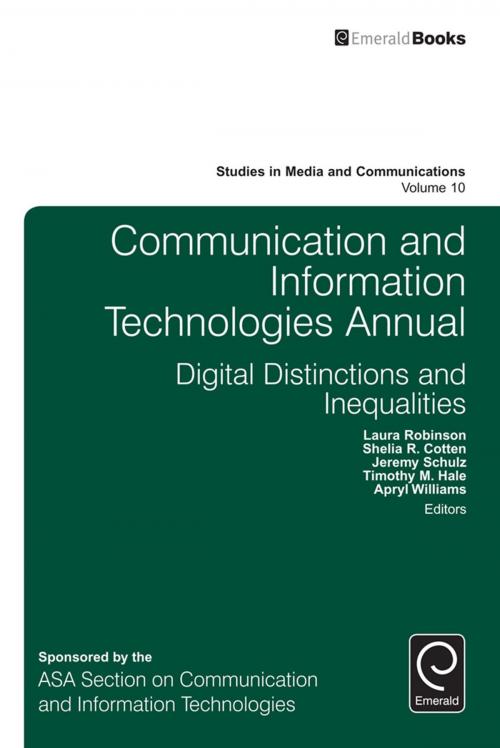 Cover of the book Communication and Information Technologies Annual by Laura Robinson, Jeremy Schulz, Apryl Williams, Timothy M. Hale, Shelia R. Cotten, Emerald Group Publishing Limited