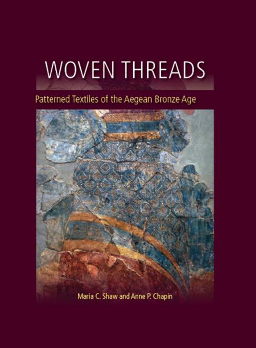 Cover of the book Woven Threads by Maria Shaw, Anne Chapin, Oxbow Books