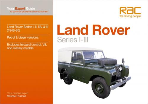 Cover of the book Land Rover Series I-III by Maurice Thurman, Veloce Publishing Ltd
