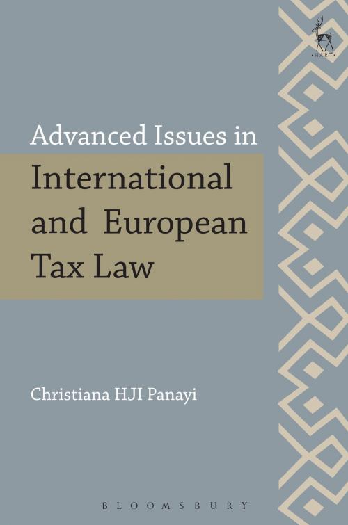 Cover of the book Advanced Issues in International and European Tax Law by Professor Christiana HJI Panayi, Bloomsbury Publishing