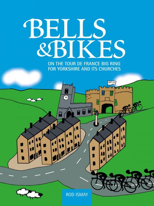 Cover of the book Bells & Bikes by Rod Ismay, Vertebrate Publishing