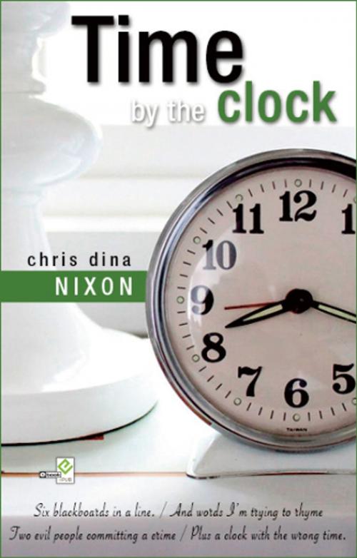 Cover of the book Time by the Clock by Chrisdina Nixon, PubliBook Ireland