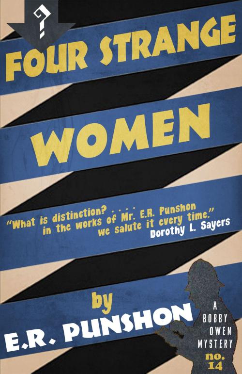 Cover of the book Four Strange Women by E.R. Punshon, Dean Street Press