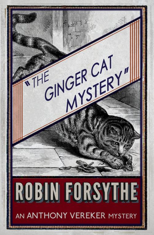Cover of the book The Ginger Cat Mystery by Robin Forsythe, Dean Street Press