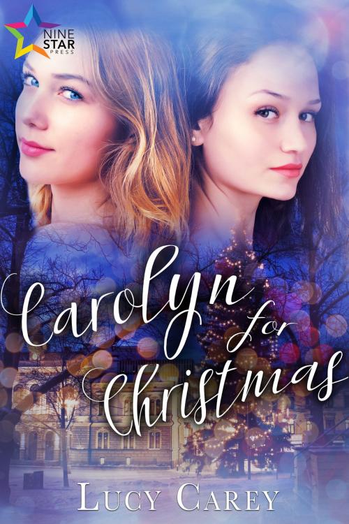 Cover of the book Carolyn for Christmas by Lucy Carey, NineStar Press