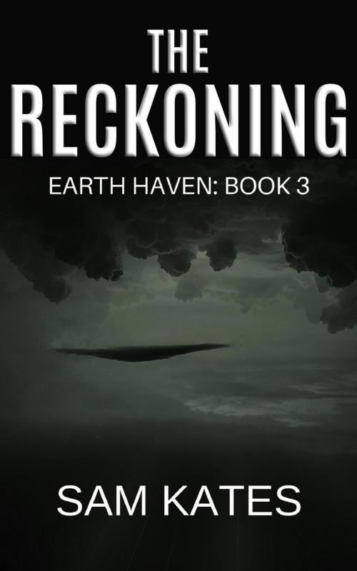 Cover of the book The Reckoning by Sam Kates, Sam Kates