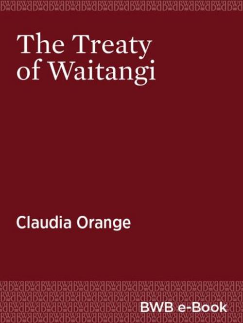 Cover of the book The Treaty of Waitangi by Claudia Orange, Bridget Williams Books