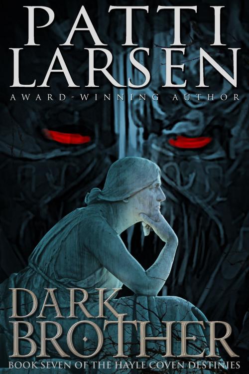Cover of the book Dark Brother by Patti Larsen, Patti Larsen Books