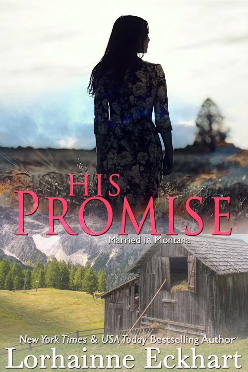 Cover of the book His Promise by Lorhainne Eckhart, Lorhainne Eckhart